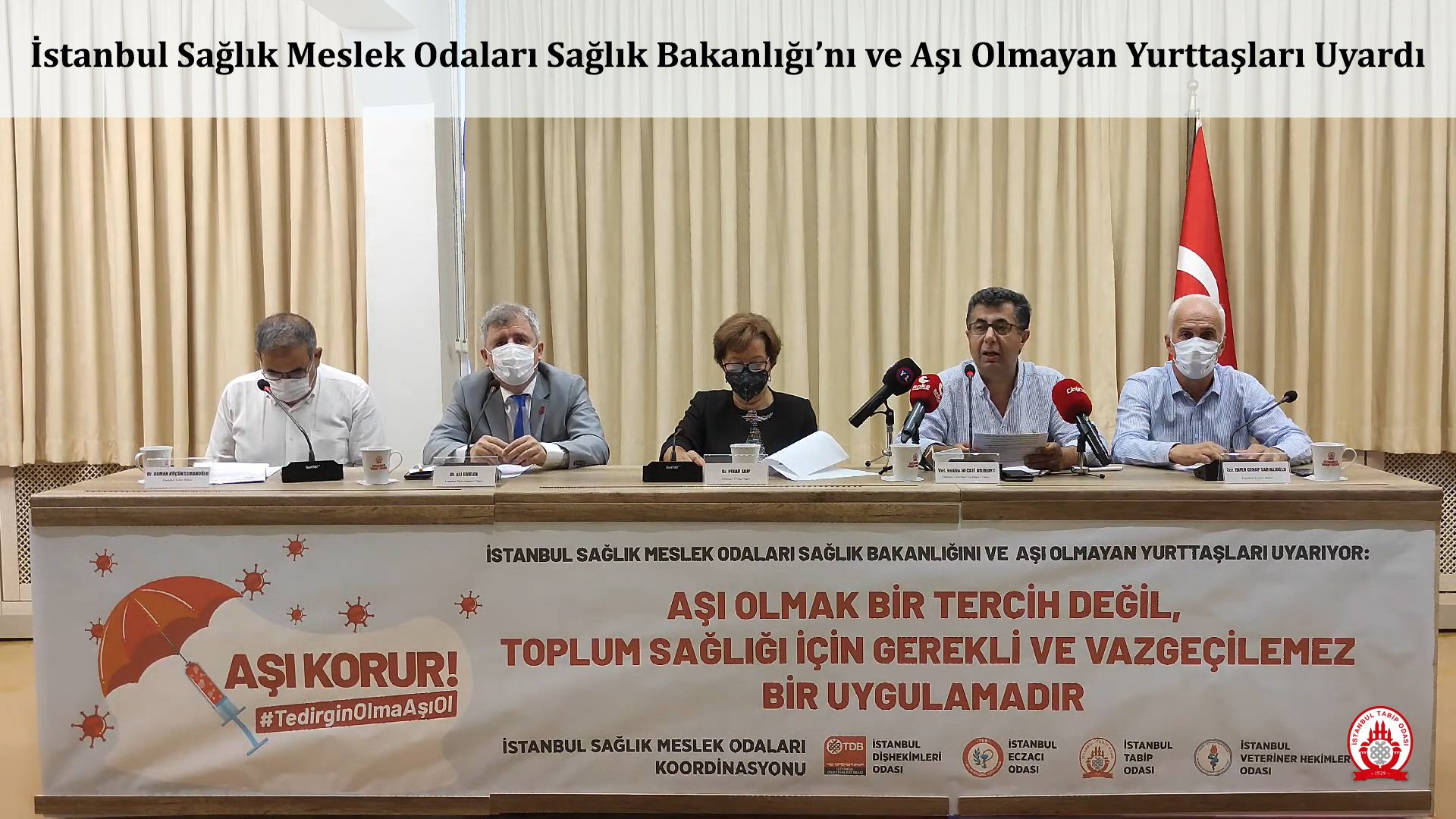 İstanbul Sağlık Meslek Odaları Sağlık Bakanlığı’nı ve Aşı Olmayan Yurttaşları Uyardı