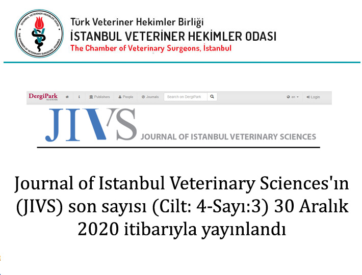 Journal of Istanbul Veterinary Sciences`ın (JIVS) son sayısı (Cilt: 4-Sayı:3) 30 Aralık 2020 itibarıyla yayınlandı