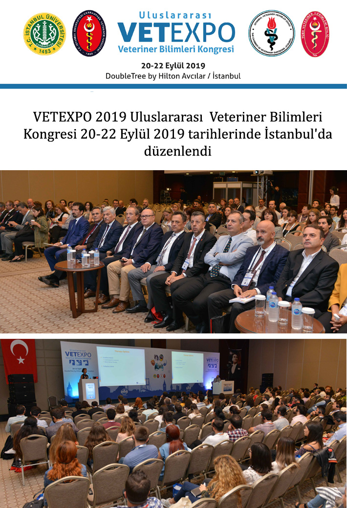 VETEXPO 2019 Uluslararası Veteriner Bilimleri Kongresi 20-22 Eylül 2019 tarihlerinde İstanbul`da düzenlendi